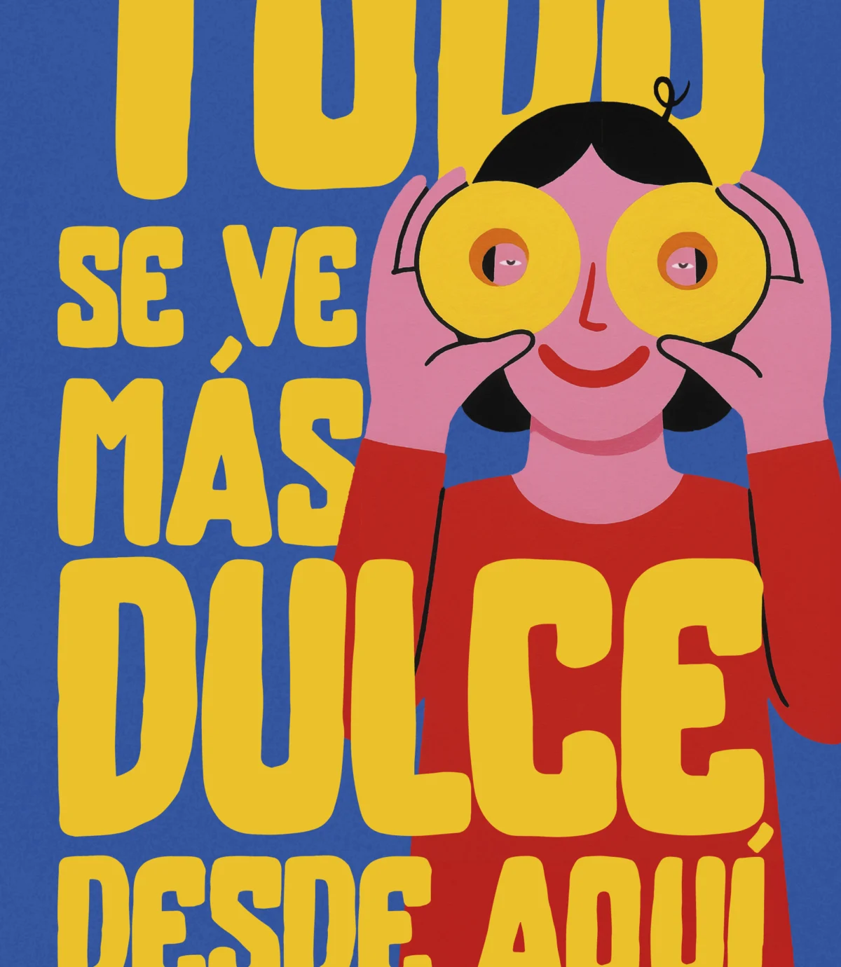 Todo se ve más dulce - Lámina